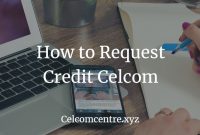 Request Credit Celcom