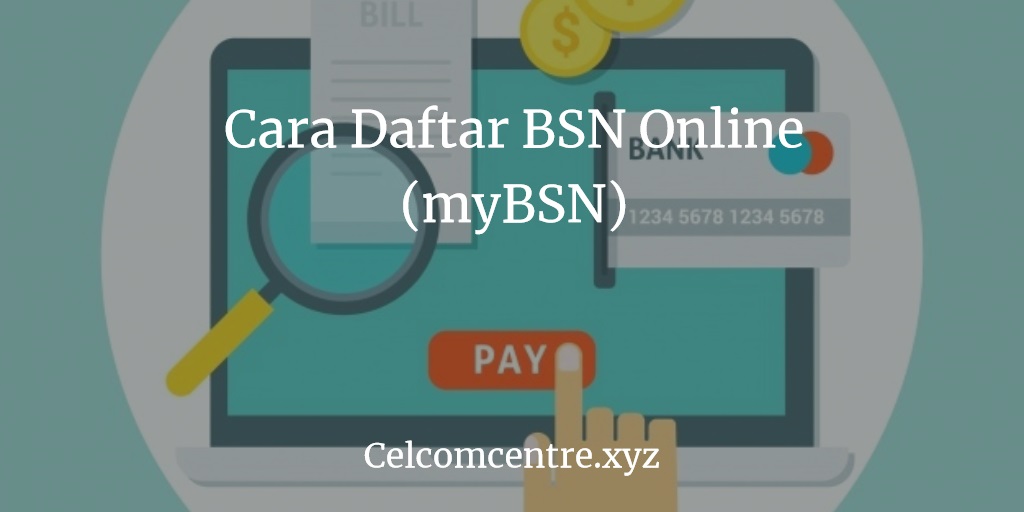 Cara Daftar BSN Online