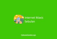 Internet Maxis Sebulan